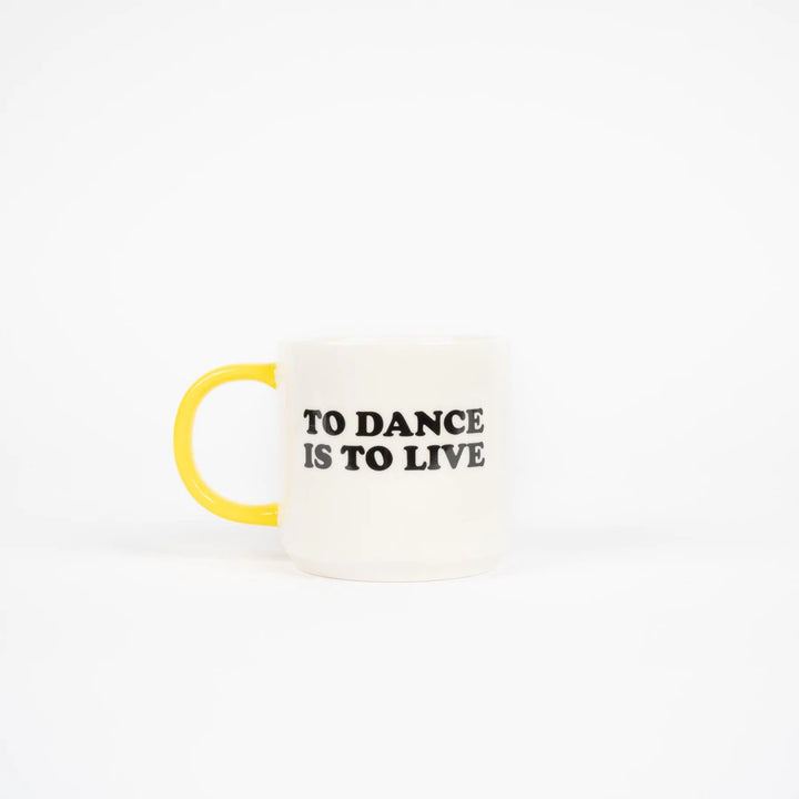 Peanuts To Dance Is To Live Mug